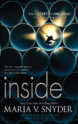Upplýsingar um Inside: Inside Out ; Outside In eftir Maria V. Snyder - Til útláns